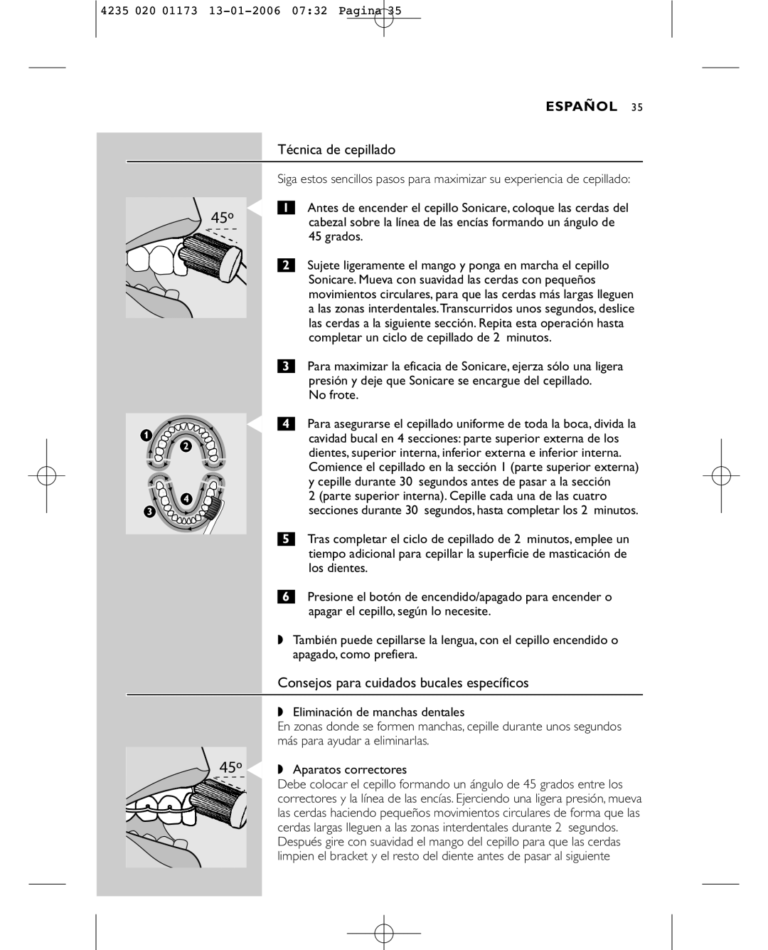 Sonicare e7000 manual Técnica de cepillado, Consejos para cuidados bucales específicos, No frote 