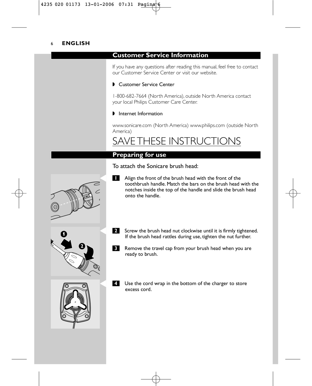 Sonicare e7000 manual Customer Service Information, Preparing for use, To attach the Sonicare brush head 