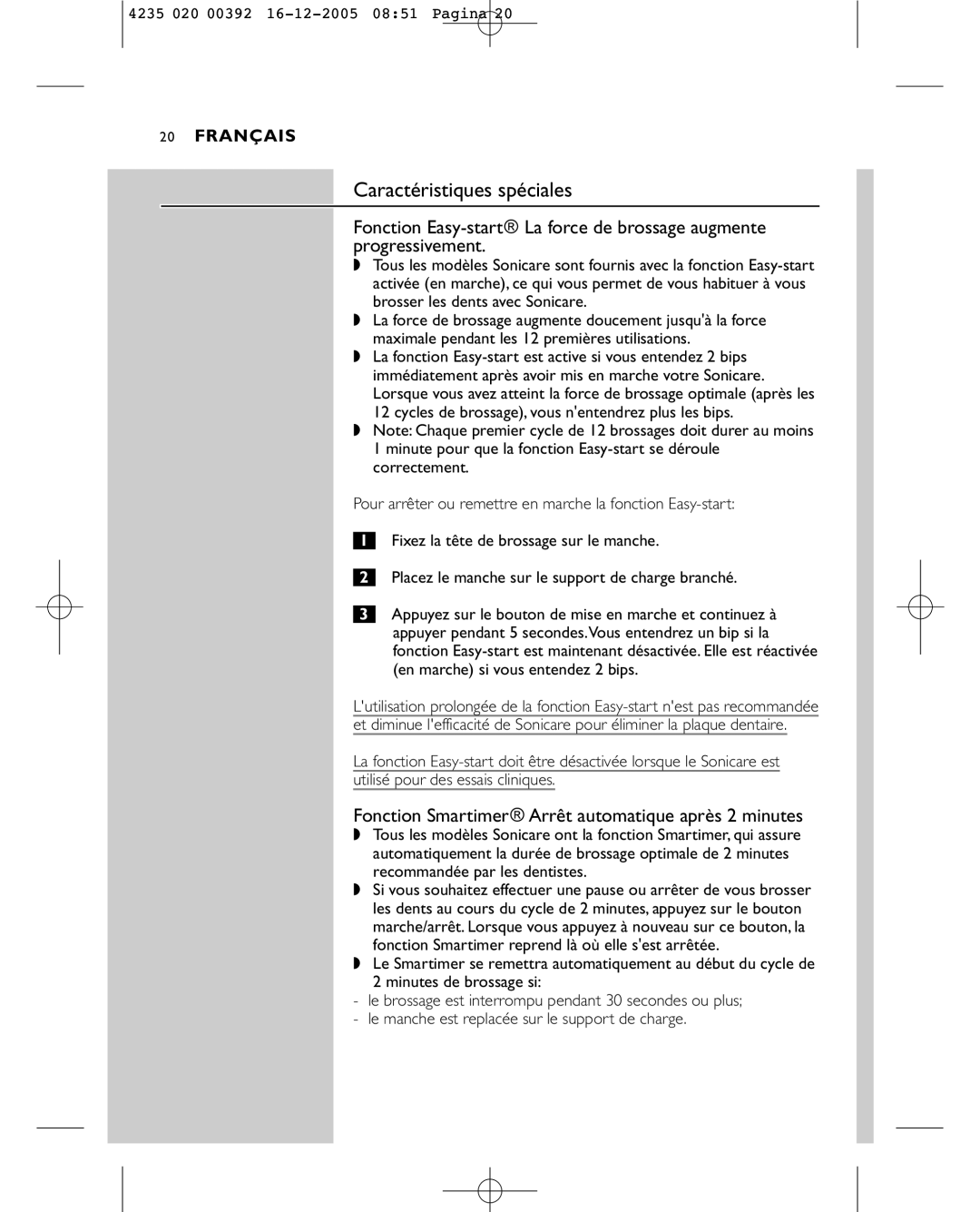 Sonicare HX4872 manual Caractéristiques spéciales, Fonction Smartimer\ Arrêt automatique après 2 minutes 