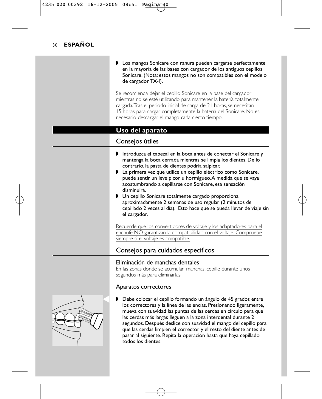 Sonicare HX4872 Uso del aparato, Consejos útiles, Consejos para cuidados específicos, Eliminación de manchas dentales 