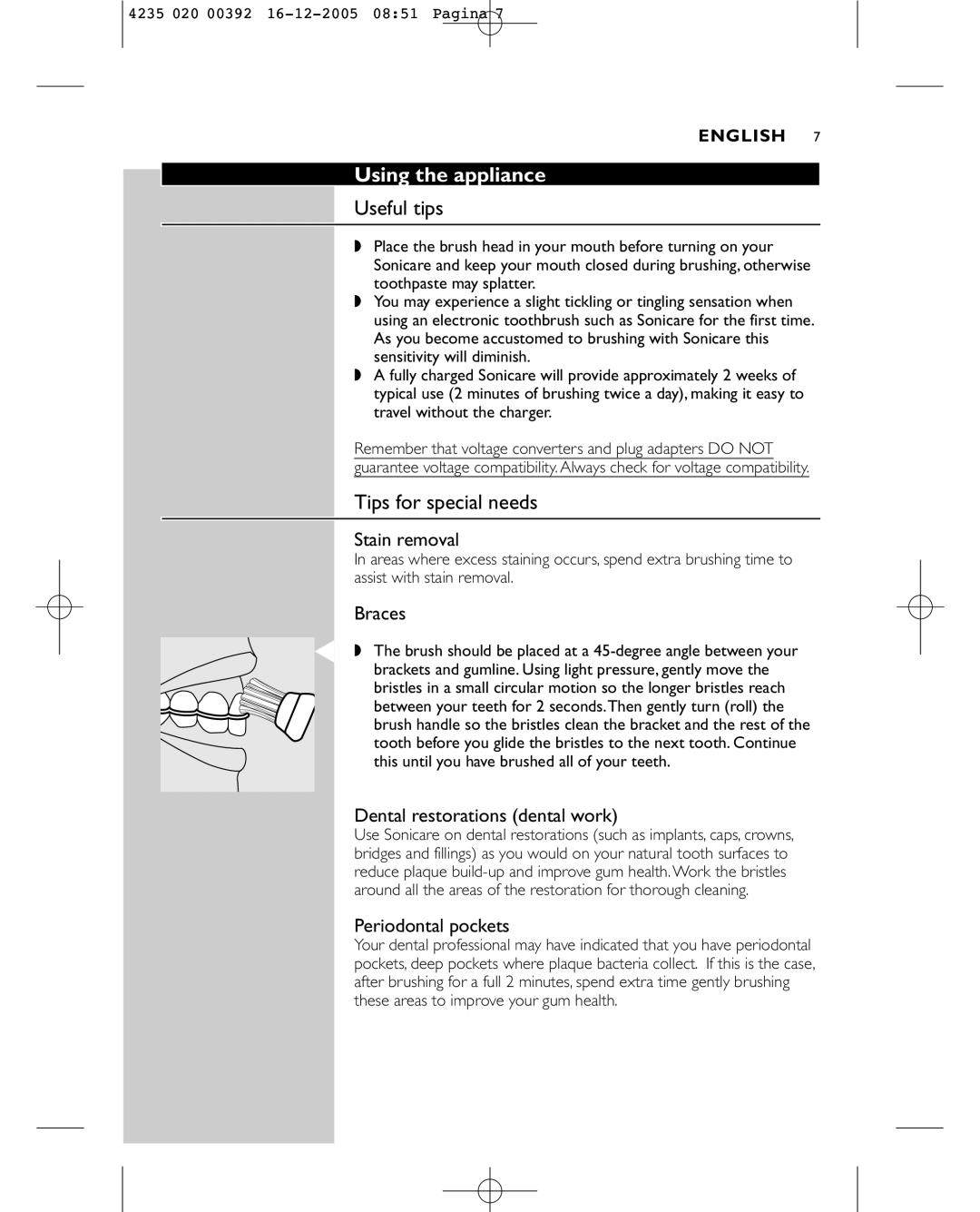 Sonicare HX4872 manual Using the appliance, Useful tips, Tips for special needs 