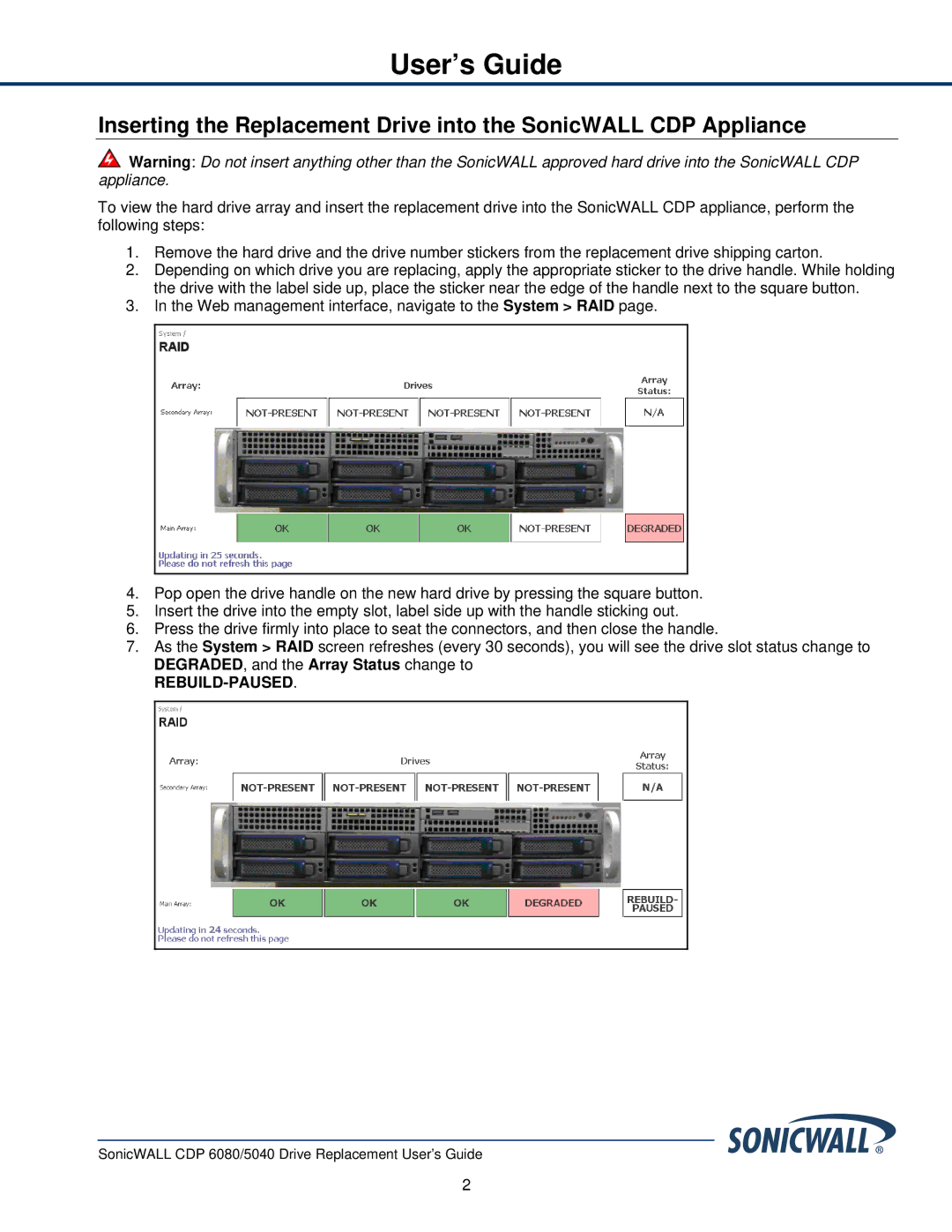 SonicWALL 01-SSC-9310 manual Rebuild-Paused 