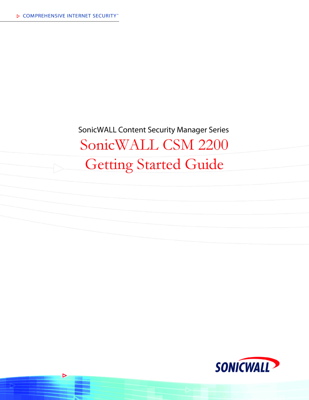 SonicWALL 2200 manual SonicWALL CSM Getting Started Guide 