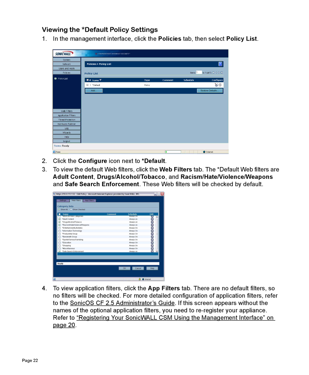 SonicWALL 2200 manual Viewing the *Default Policy Settings 