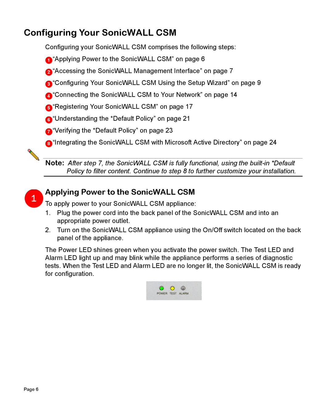 SonicWALL 2200 manual Configuring Your SonicWALL CSM, Applying Power to the SonicWALL CSM 