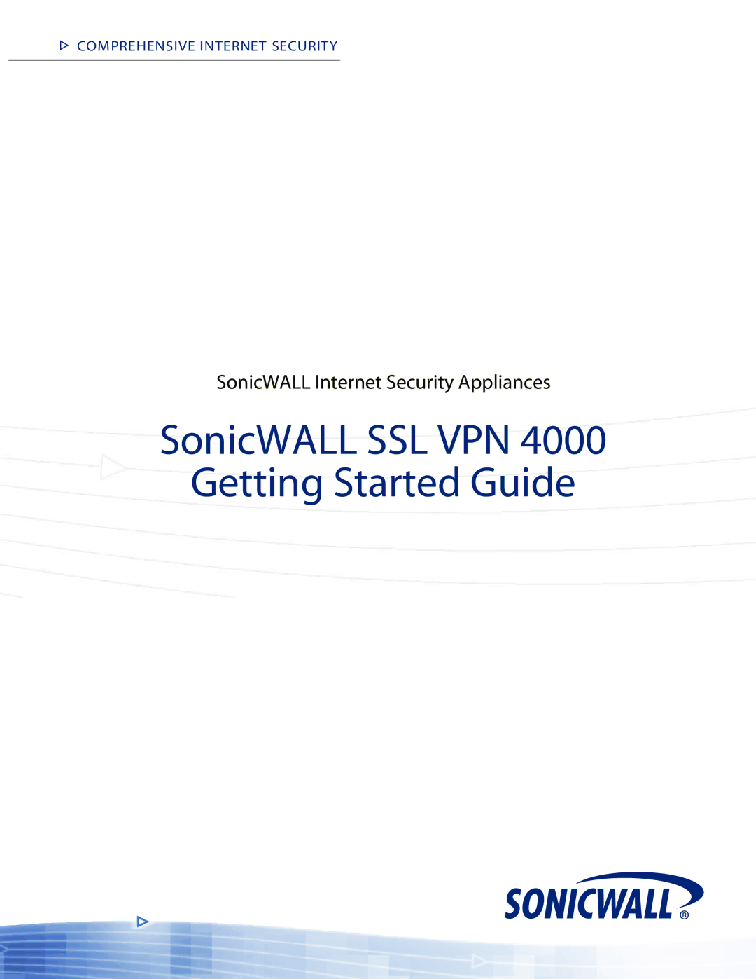 SonicWALL 4000 manual SonicWALL SSL VPN Getting Started Guide 