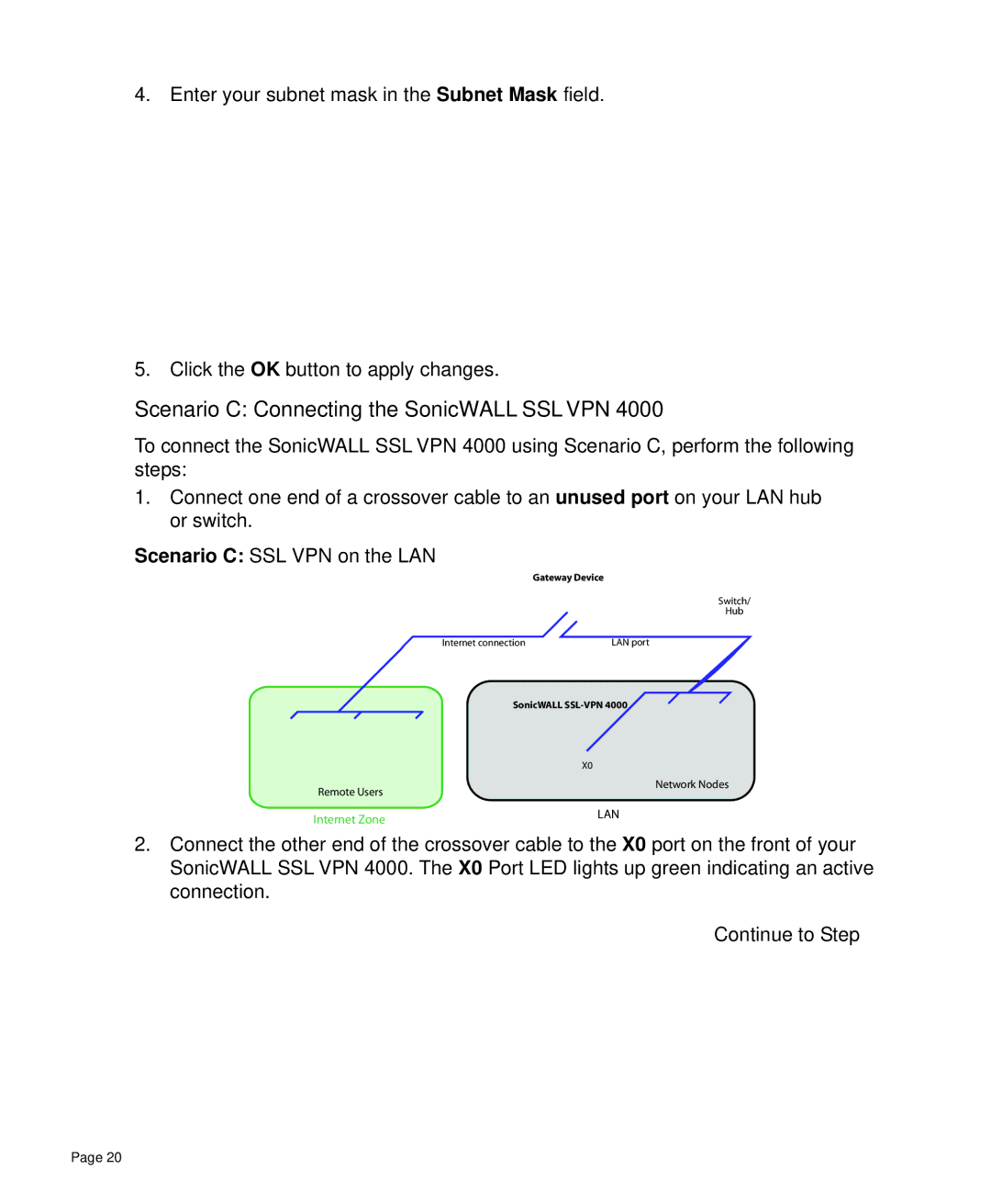 SonicWALL 4000 manual Scenario C Connecting the SonicWALL Sslvpn 