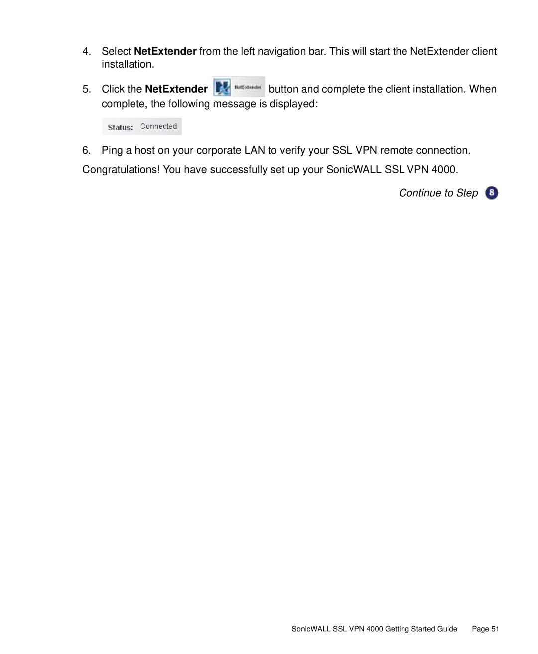 SonicWALL 4000 manual Continue to Step 