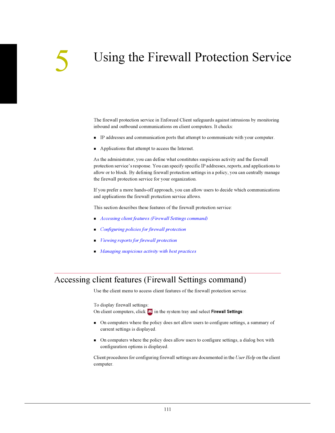 SonicWALL 4.5 manual Using the Firewall Protection Service, Accessing client features Firewall Settings command 