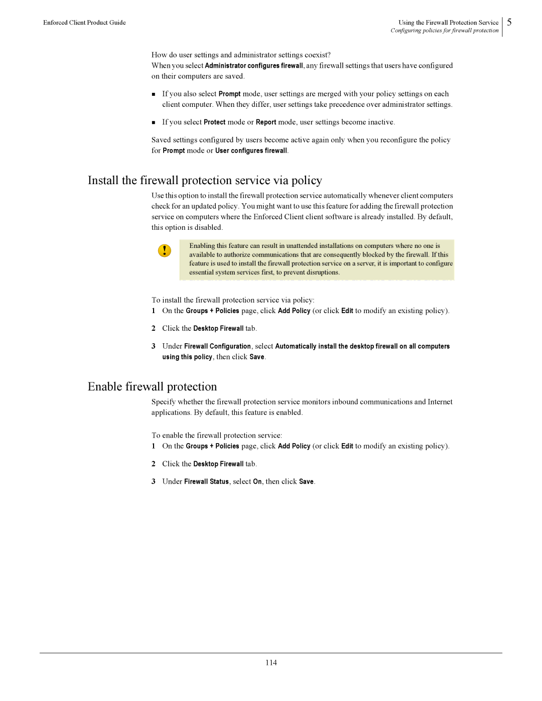 SonicWALL 4.5 manual Install the firewall protection service via policy, Enable firewall protection 