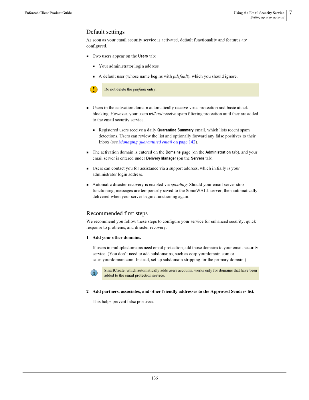 SonicWALL 4.5 manual Default settings, Recommended first steps, 136, Do not delete the pdefault entry 