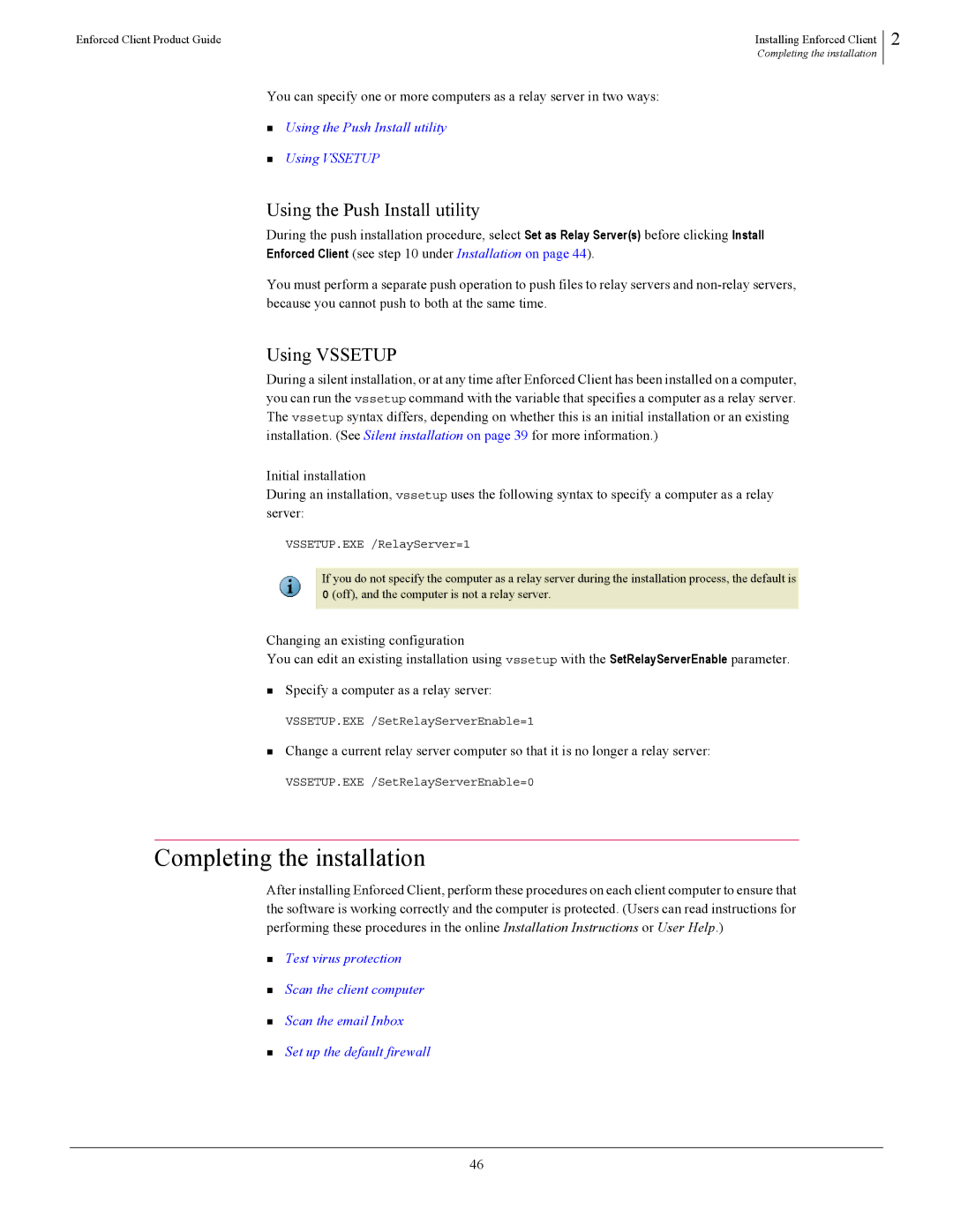 SonicWALL 4.5 manual Completing the installation, Using the Push Install utility, Using Vssetup 