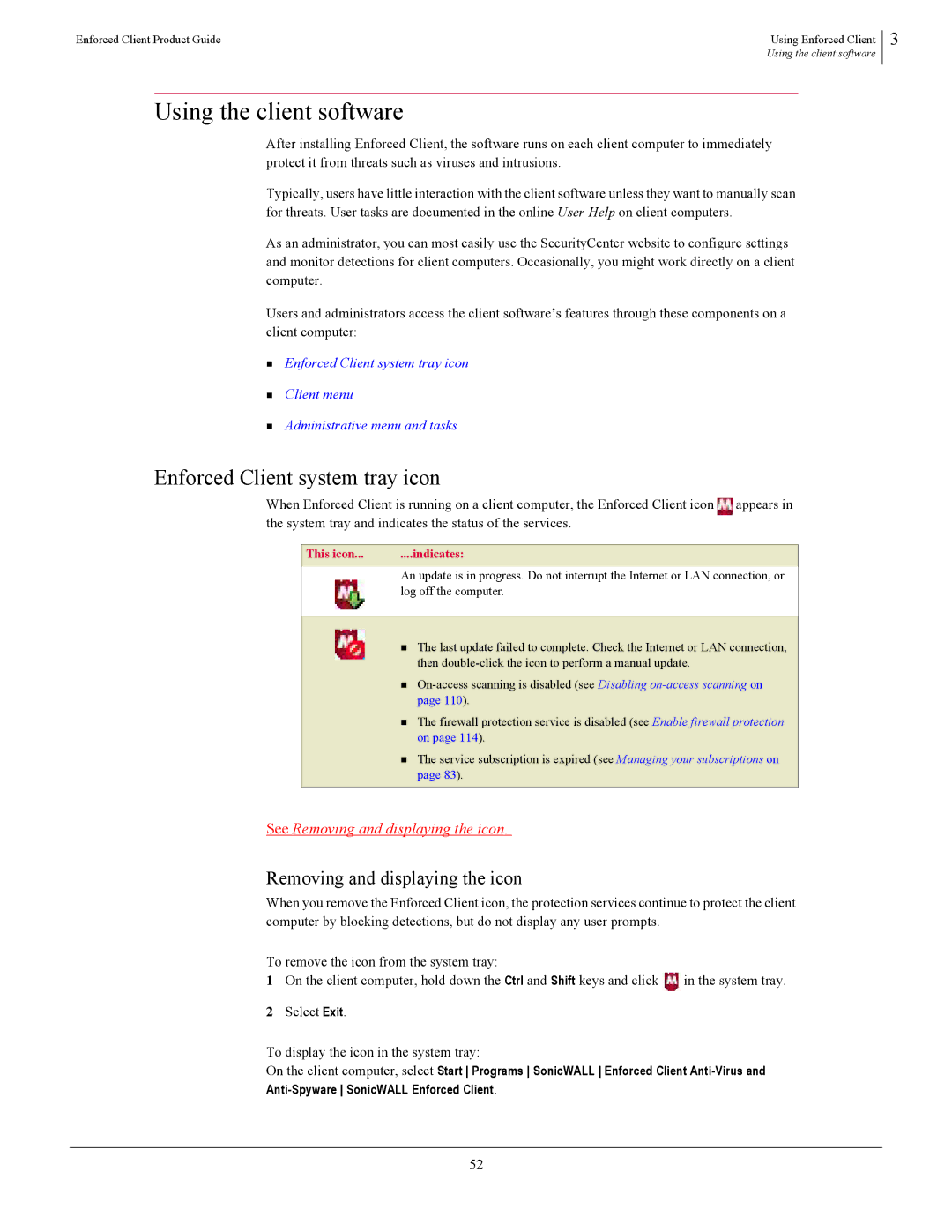 SonicWALL 4.5 manual Using the client software, Enforced Client system tray icon, Removing and displaying the icon 