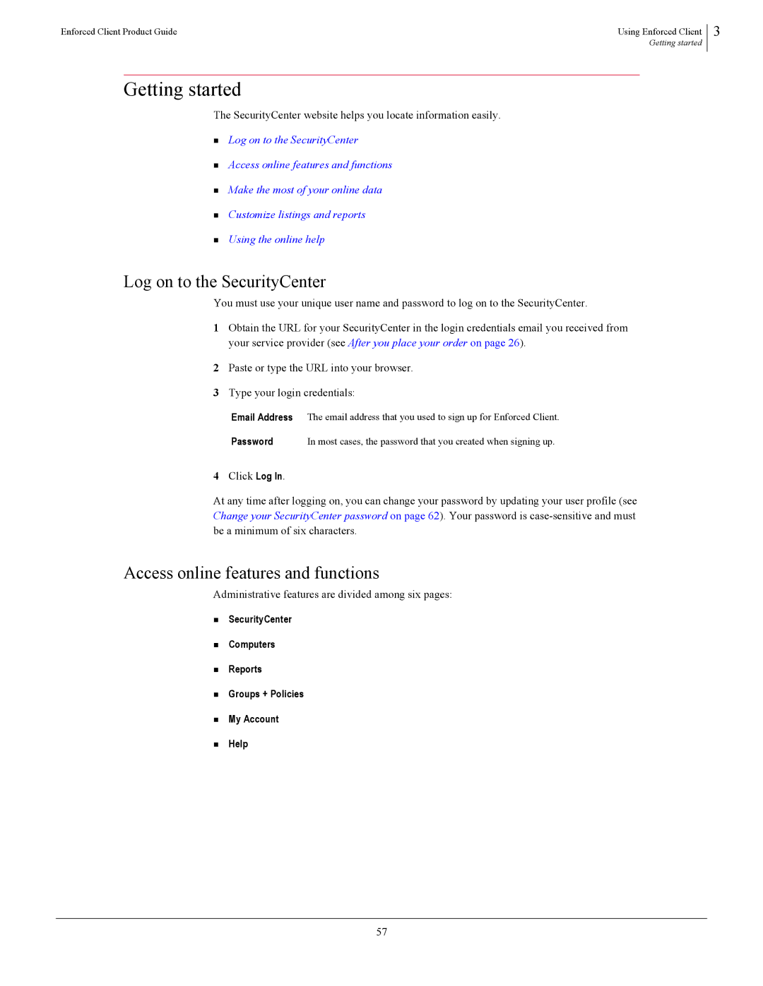 SonicWALL 4.5 manual Getting started, Log on to the SecurityCenter, Access online features and functions 