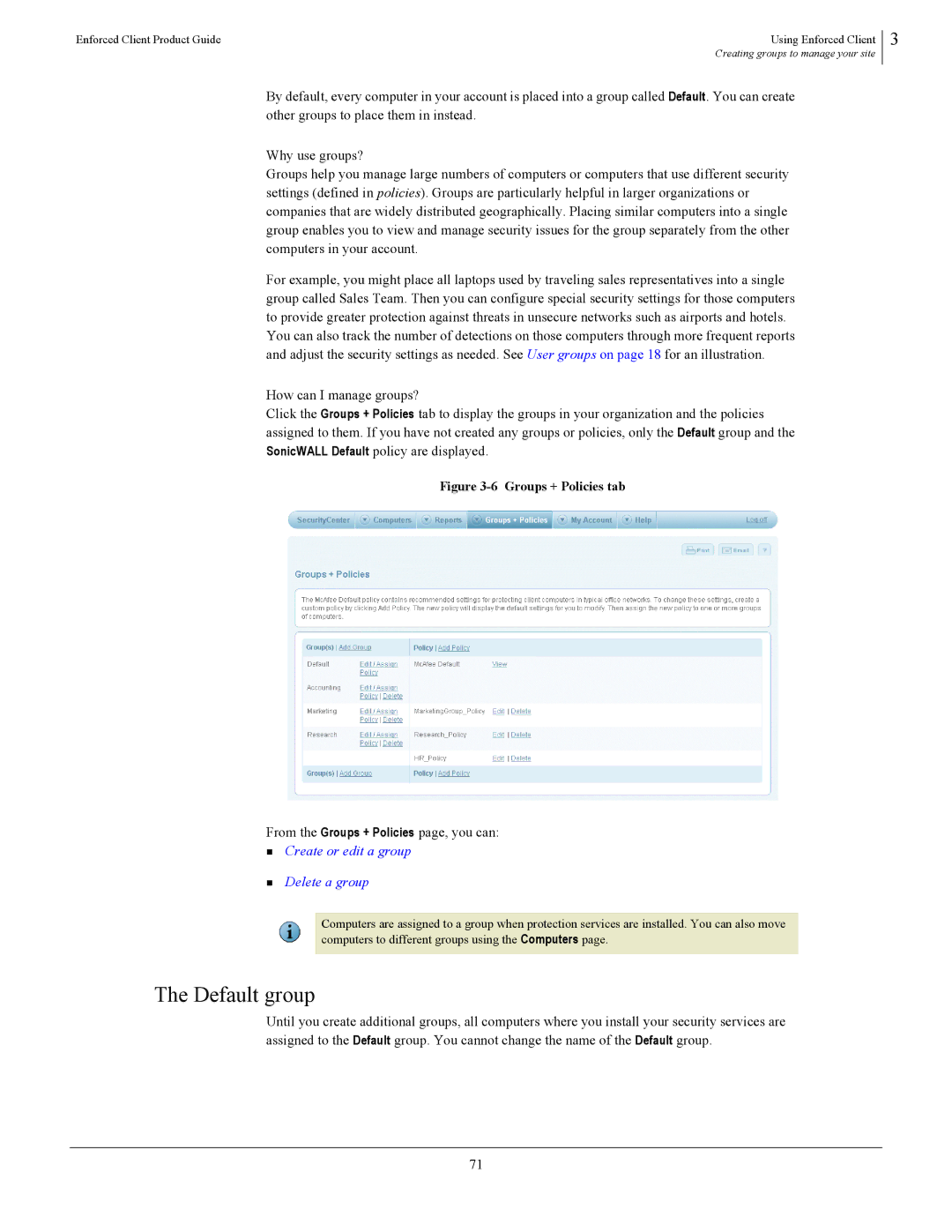 SonicWALL 4.5 manual Default group, From the Groups + Policies page, you can 