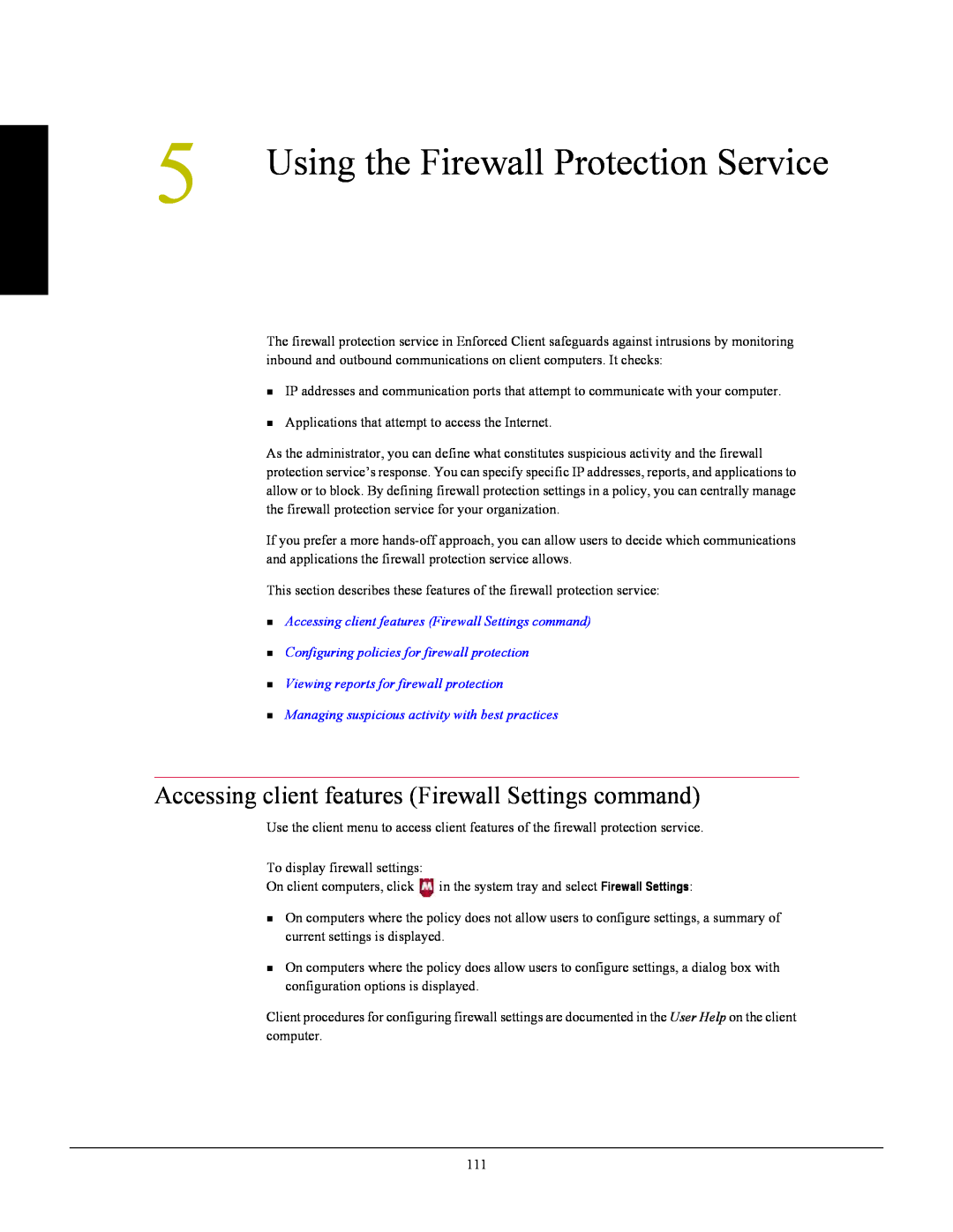 SonicWALL 4.5 manual Using the Firewall Protection Service, Accessing client features Firewall Settings command 