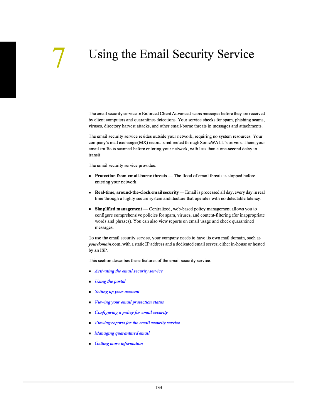 SonicWALL 4.5 manual Using the Email Security Service, „ Activating the email security service „ Using the portal 