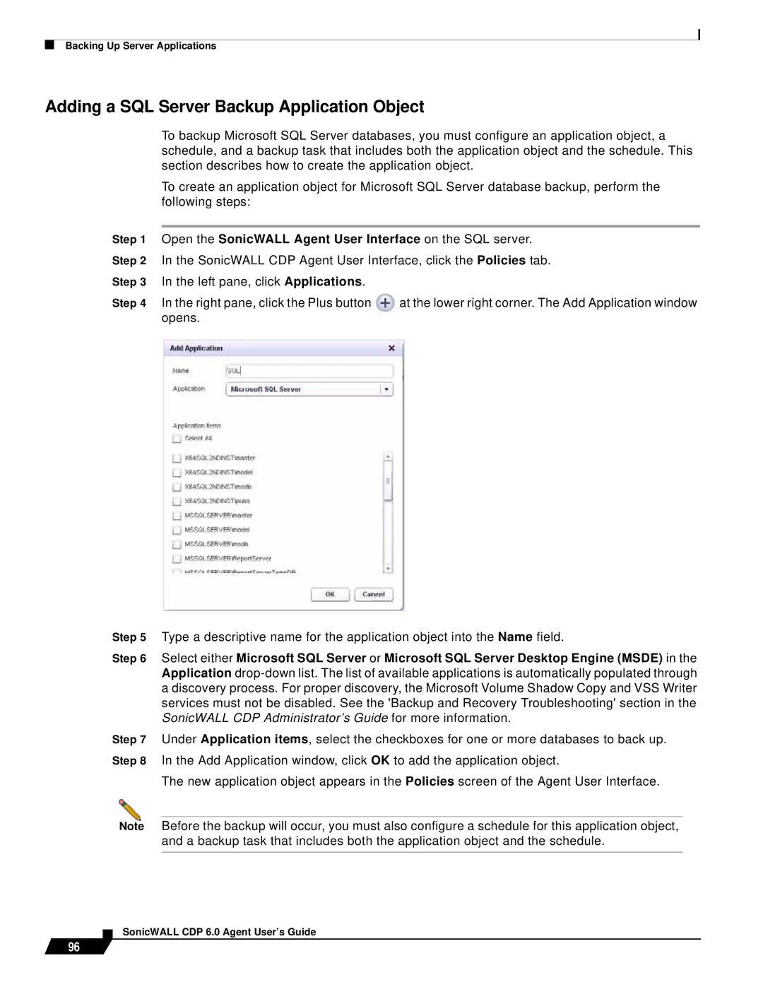 SonicWALL 6 manual Adding a SQL Server Backup Application Object, Open the SonicWALL Agent User Interface on the SQL server 