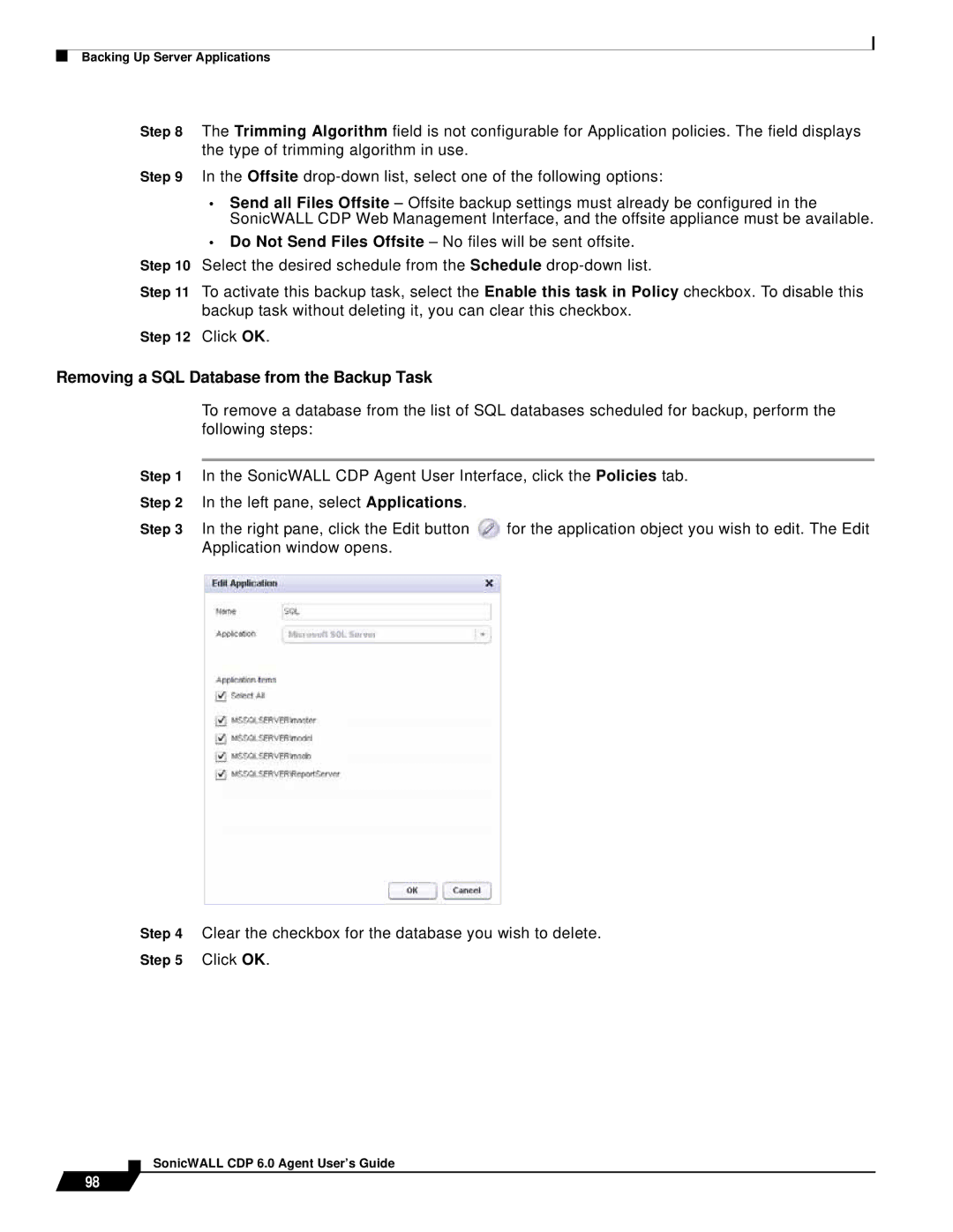 SonicWALL 6 manual Removing a SQL Database from the Backup Task 