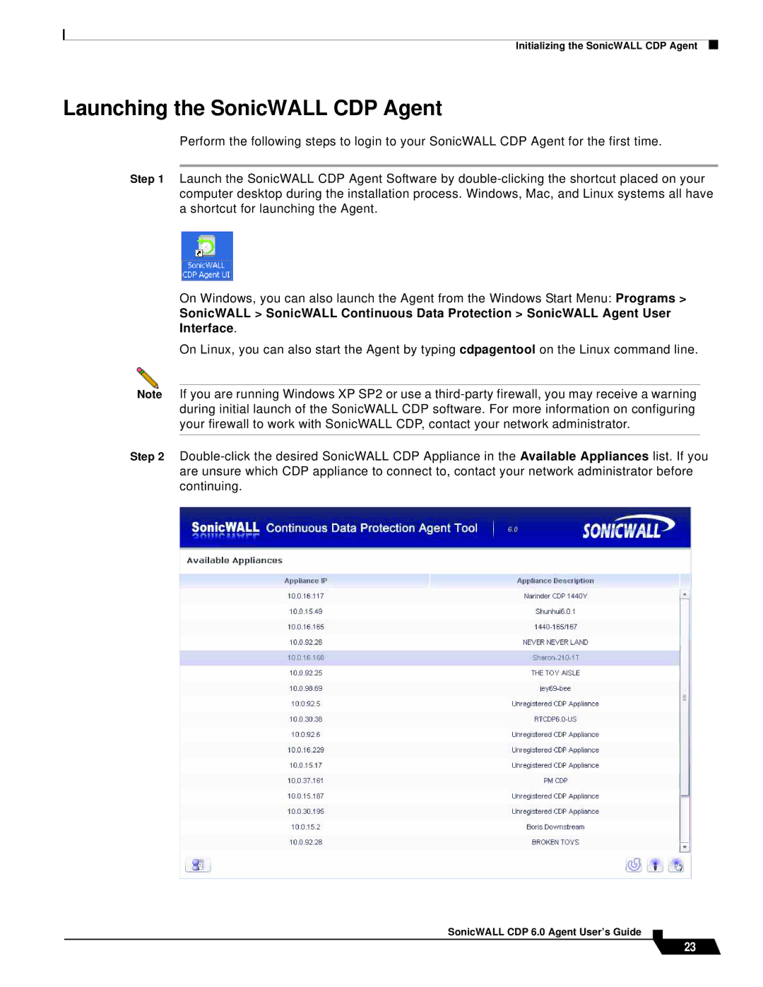 SonicWALL 6 manual Launching the SonicWALL CDP Agent 