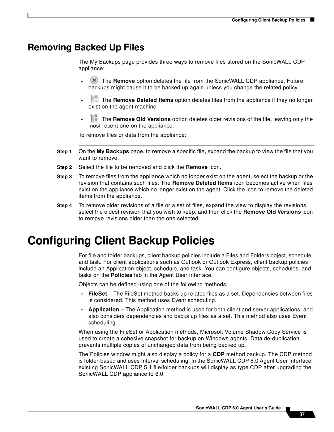 SonicWALL 6 manual Configuring Client Backup Policies, Removing Backed Up Files 