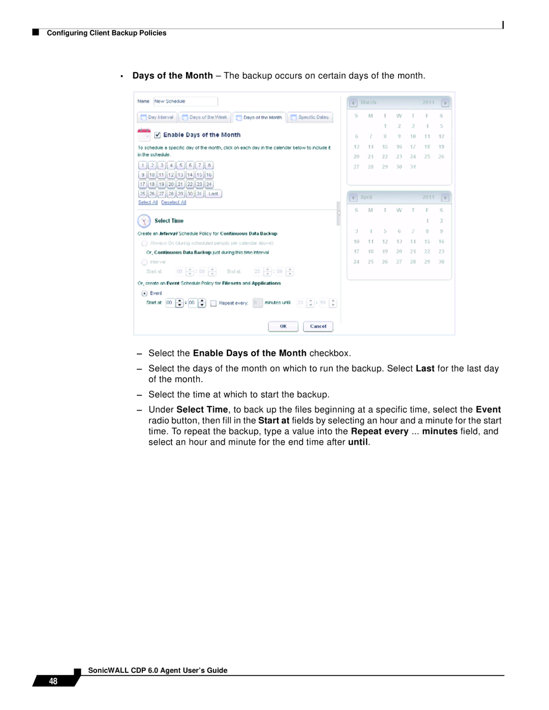 SonicWALL 6 manual Select the Enable Days of the Month checkbox 