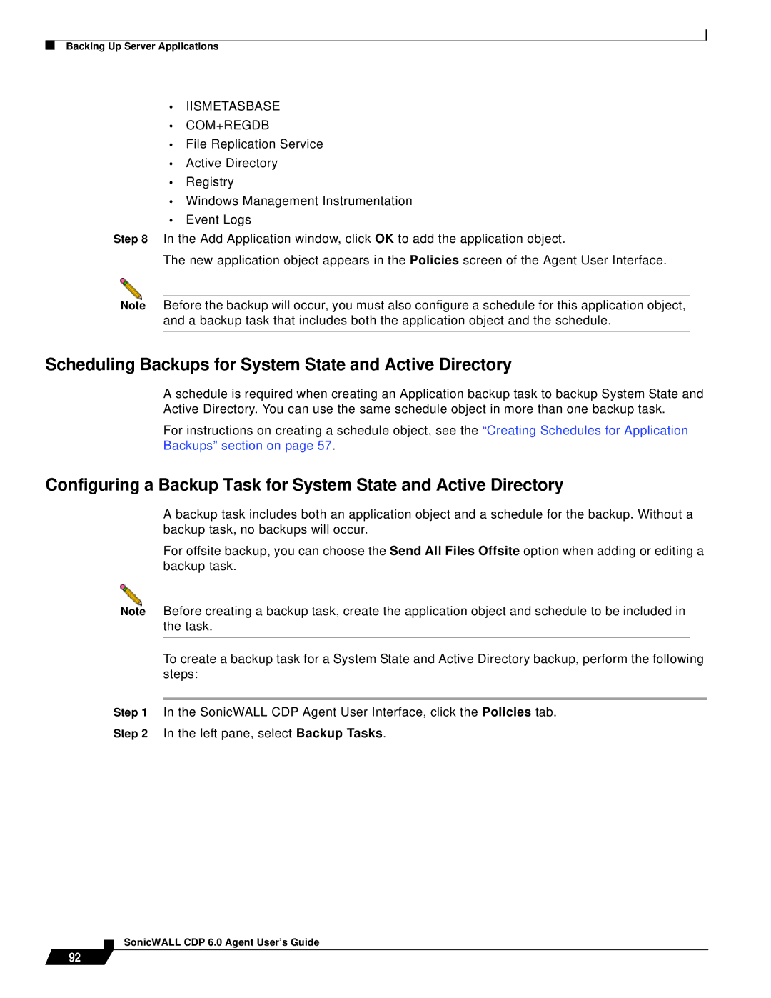 SonicWALL 6 manual Scheduling Backups for System State and Active Directory, Iismetasbase COM+REGDB 