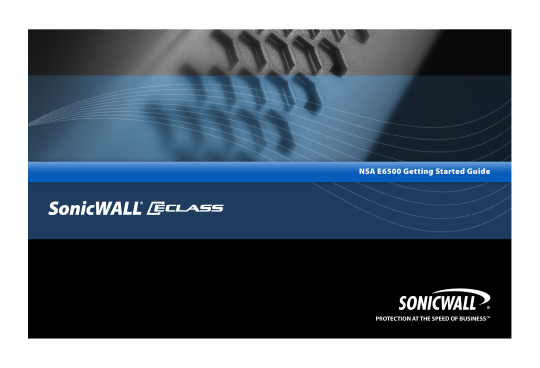 SonicWALL manual NSA E6500 Getting Started Guide 