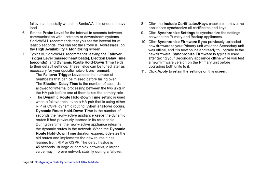 SonicWALL E6500 manual Configuring a State Sync Pair in NAT/Route Mode 