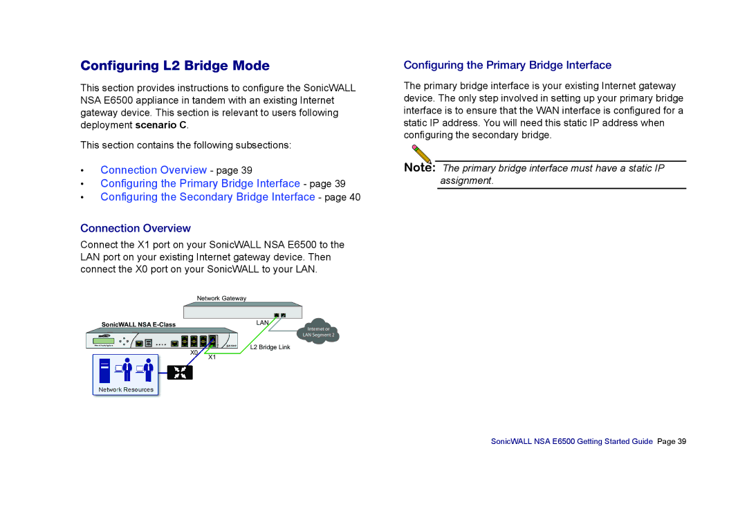 SonicWALL E6500 manual Configuring L2 Bridge Mode, Connection Overview, Configuring the Primary Bridge Interface 