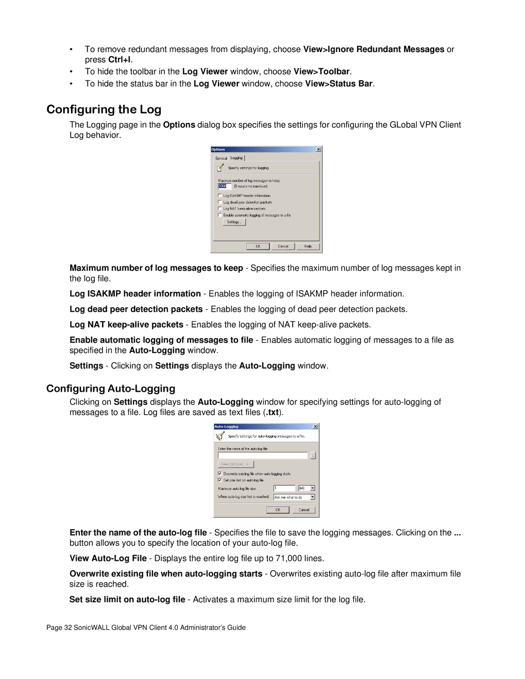 SonicWALL none manual Configuring the Log, Configuring Auto-Logging 