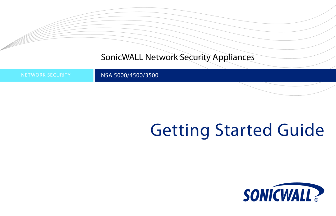 SonicWALL manual Getting Started Guide, SonicWALL Network Security Appliances, NSA 5000/4500/3500 
