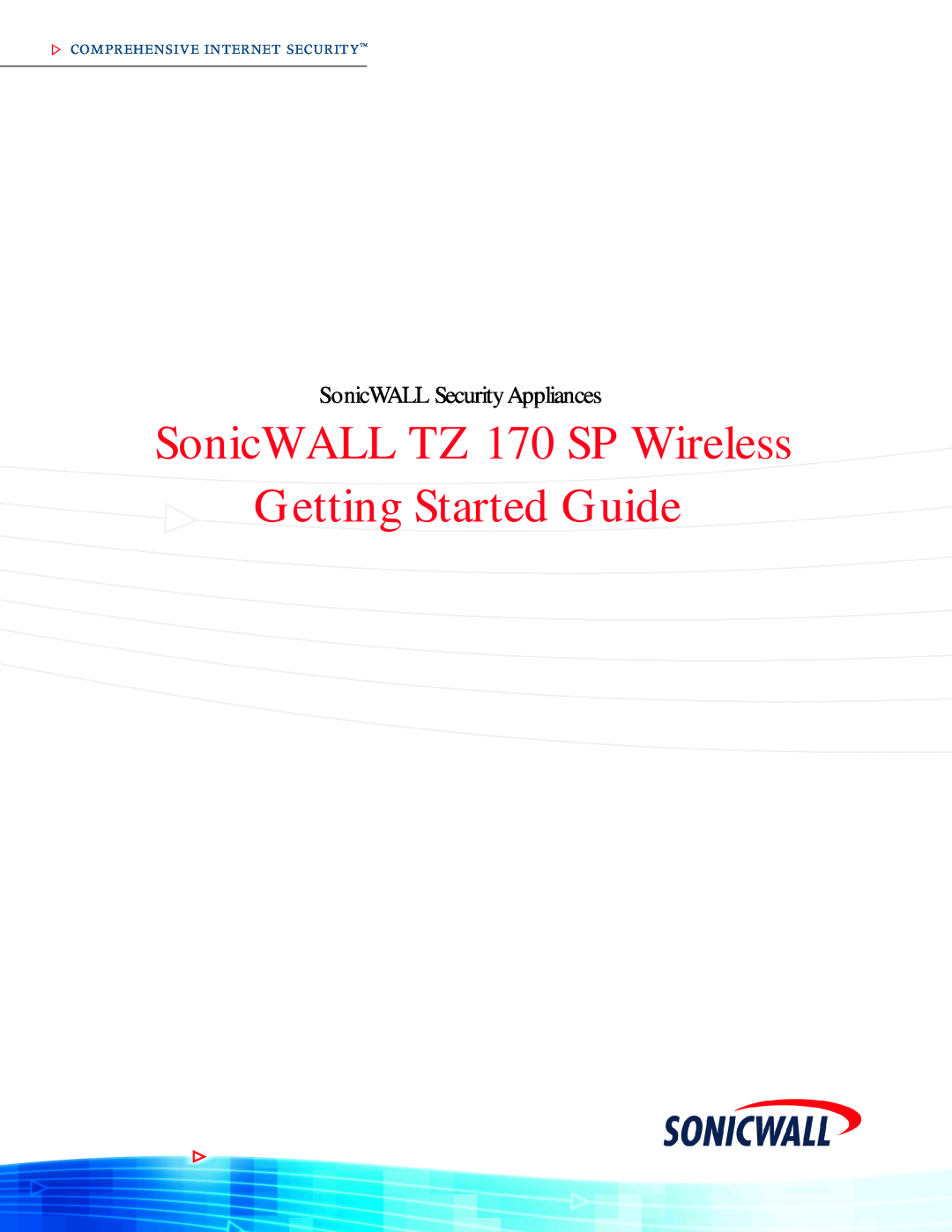 SonicWALL manual SonicWALL TZ 170 SP Wireless, Getting Started Guide, SSSSSSSSSSSSSSonicWALL Security Appliances 