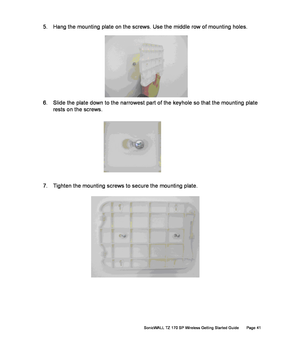 SonicWALL TZ 170 SP manual Hang the mounting plate on the screws. Use the middle row of mounting holes 