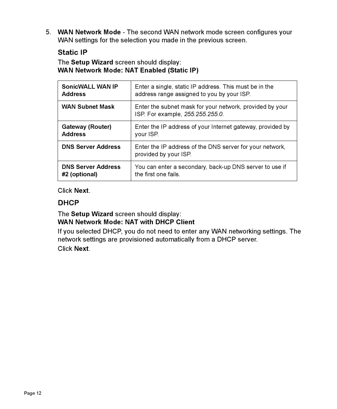 SonicWALL TZ 170 manual WAN Network Mode NAT Enabled Static IP, WAN Network Mode NAT with Dhcp Client 