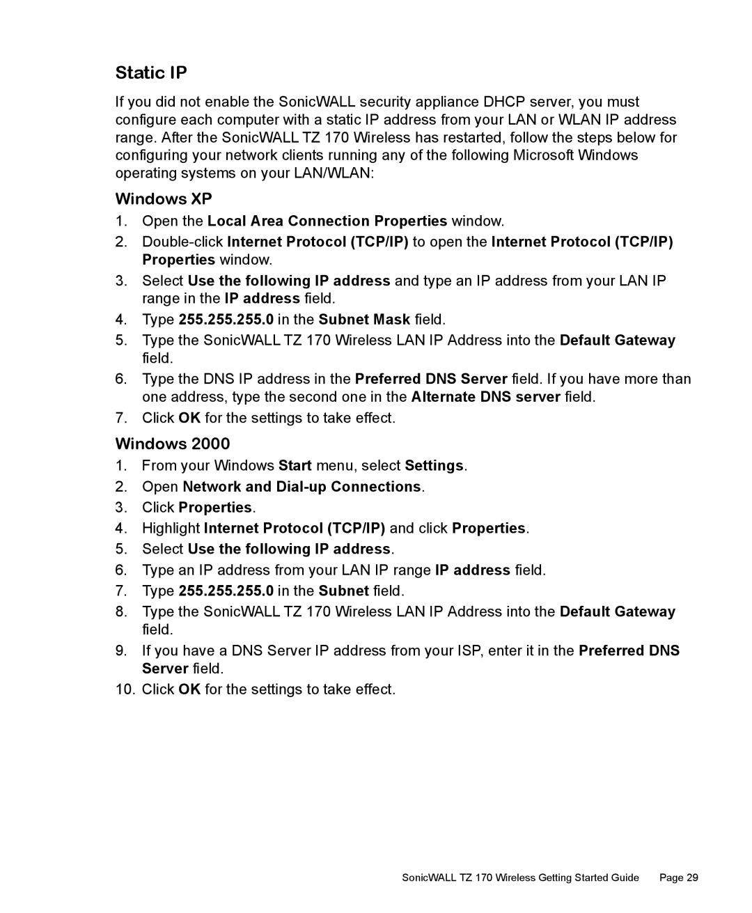 SonicWALL TZ 170 manual Static IP, Type 255.255.255.0 in the Subnet Mask field, Type 255.255.255.0 in the Subnet field 