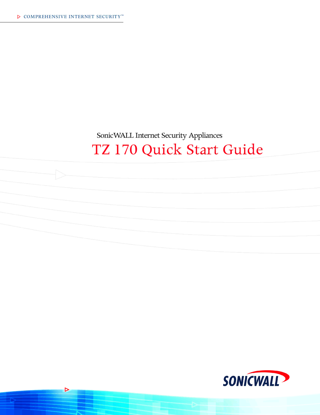 SonicWALL quick start TZ 170 Quick Start Guide 