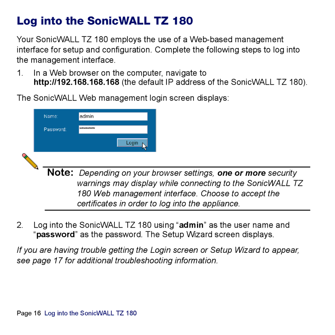 SonicWALL TZ 180 manual Log into the SonicWALL TZ 