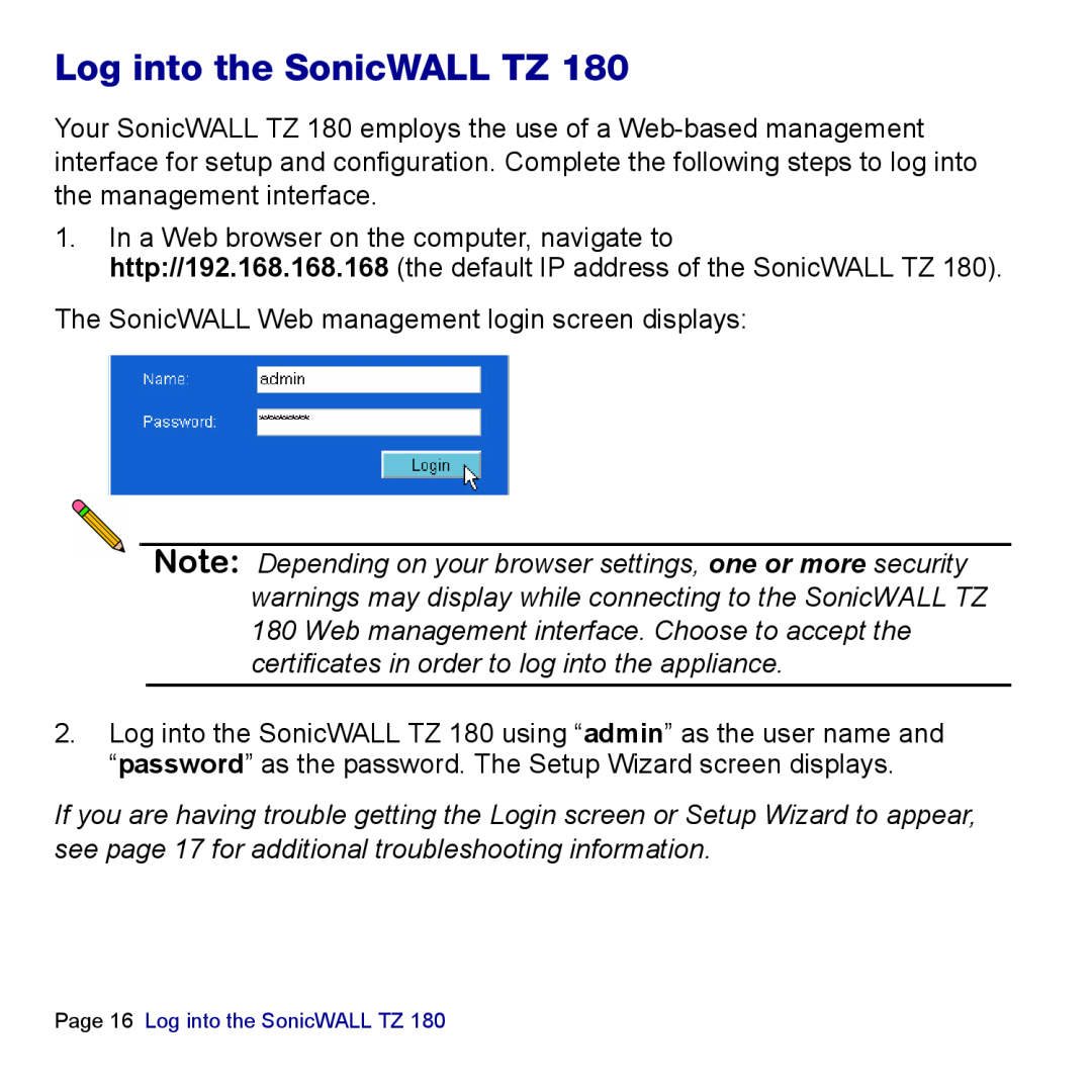 SonicWALL TZ 180 manual Log into the SonicWALL TZ 