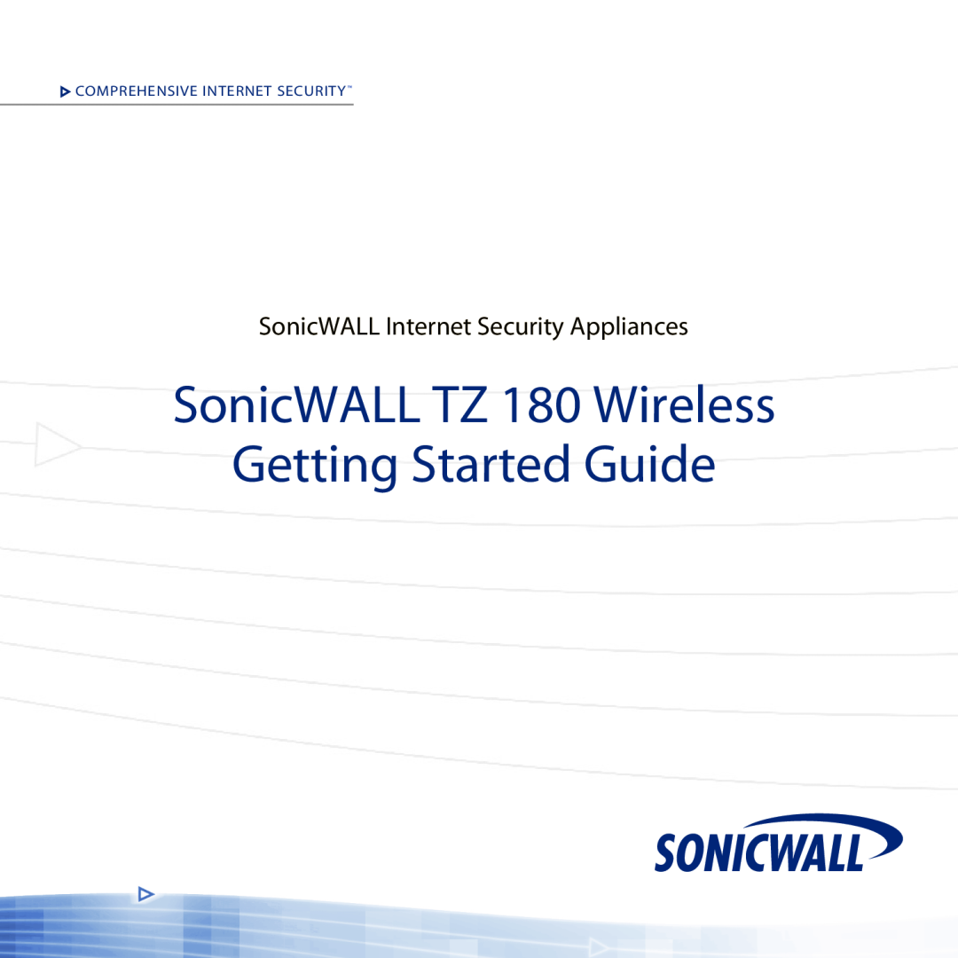 SonicWALL manual SonicWALL TZ 180 Wireless Getting Started Guide, SonicWALL Internet Security Appliances 