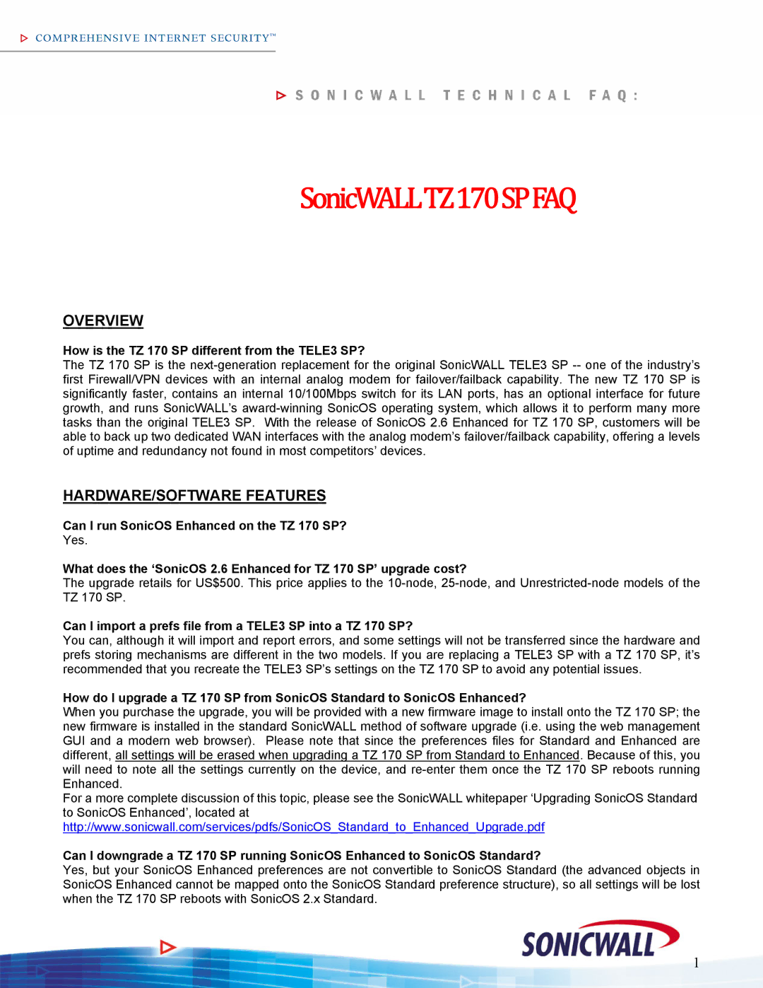 SonicWALL TZ170SP manual Overview, HARDWARE/SOFTWARE Features, How is the TZ 170 SP different from the TELE3 SP? 