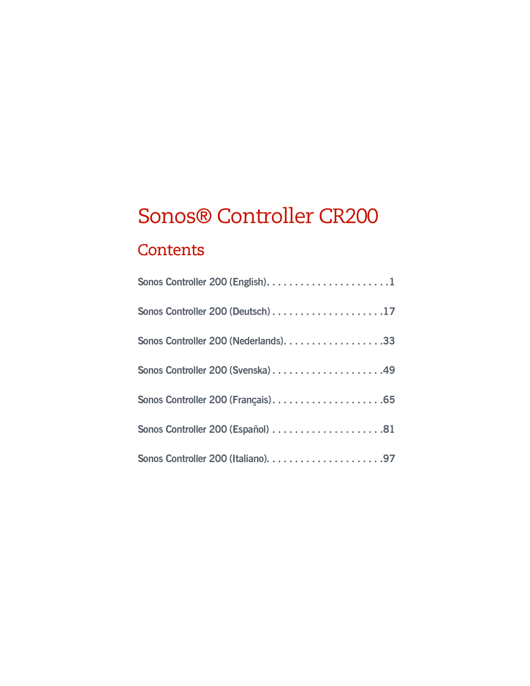 Sonos manual Contents, Sonos Controller CR200 