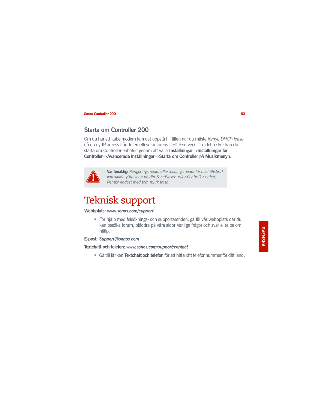 Sonos 200 manual Teknisk support, Starta om Controller, E-post Support@sonos.com, English Deutsch Nederlands Svenska 