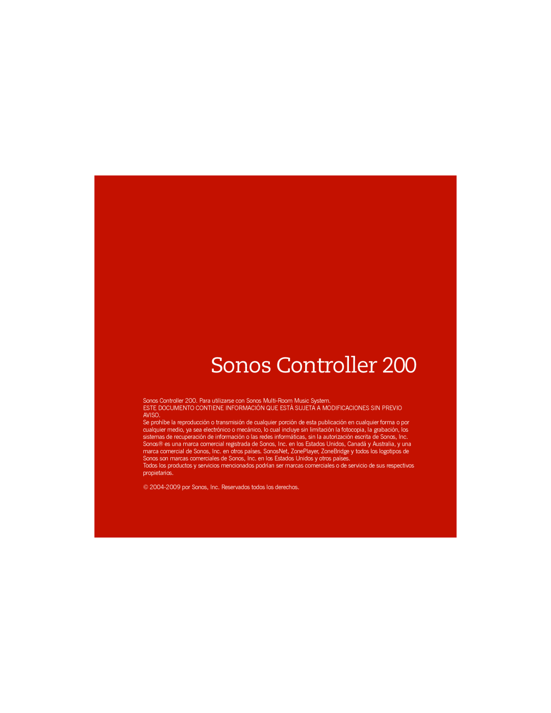 Sonos manual Sonos Controller 200. Para utilizarse con Sonos Multi-RoomMusic System 