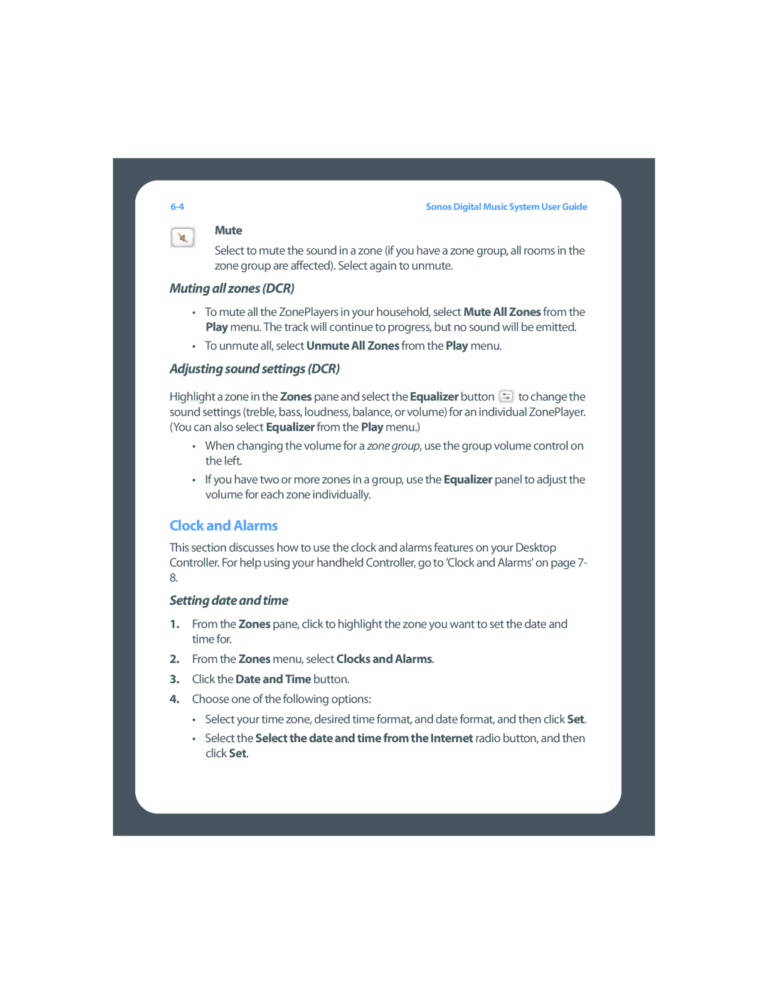 Sonos Digital Music System manual Muting all zones DCR, Adjusting sound settings DCR, Setting date and time 