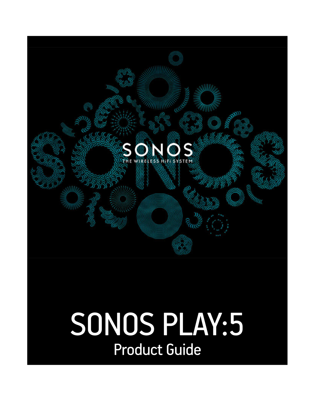 Sonos PLAY5WHITE, PLAY5BLACK manual Sonos Play, Product Guide 