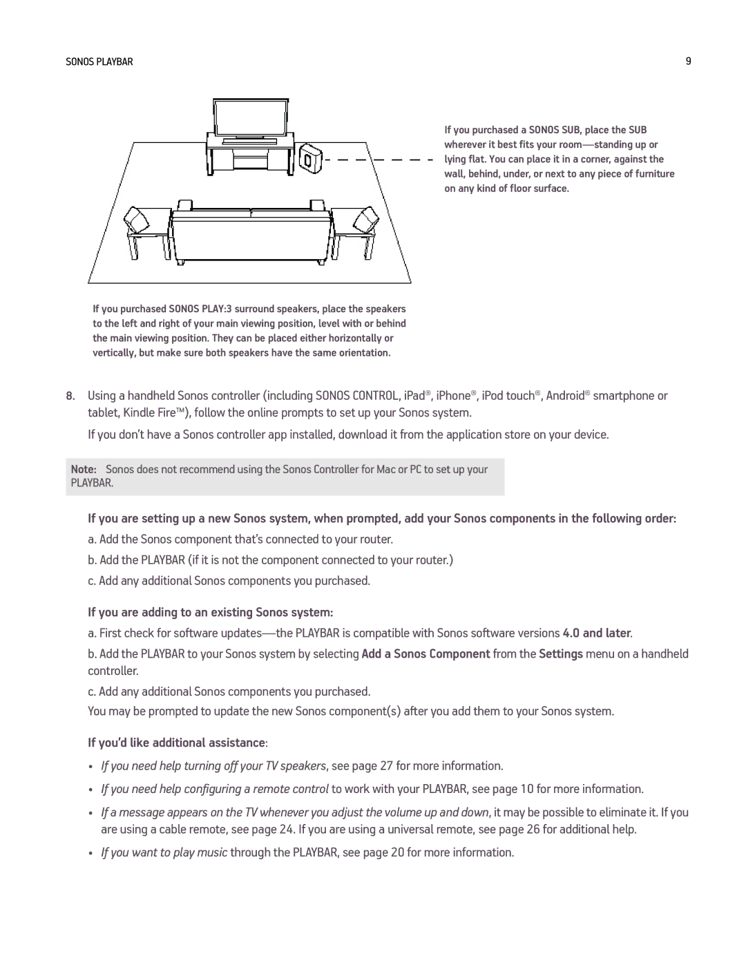 Sonos PLAYBAR manual Add the Sonos component that’s connected to your router, If you are adding to an existing Sonos system 