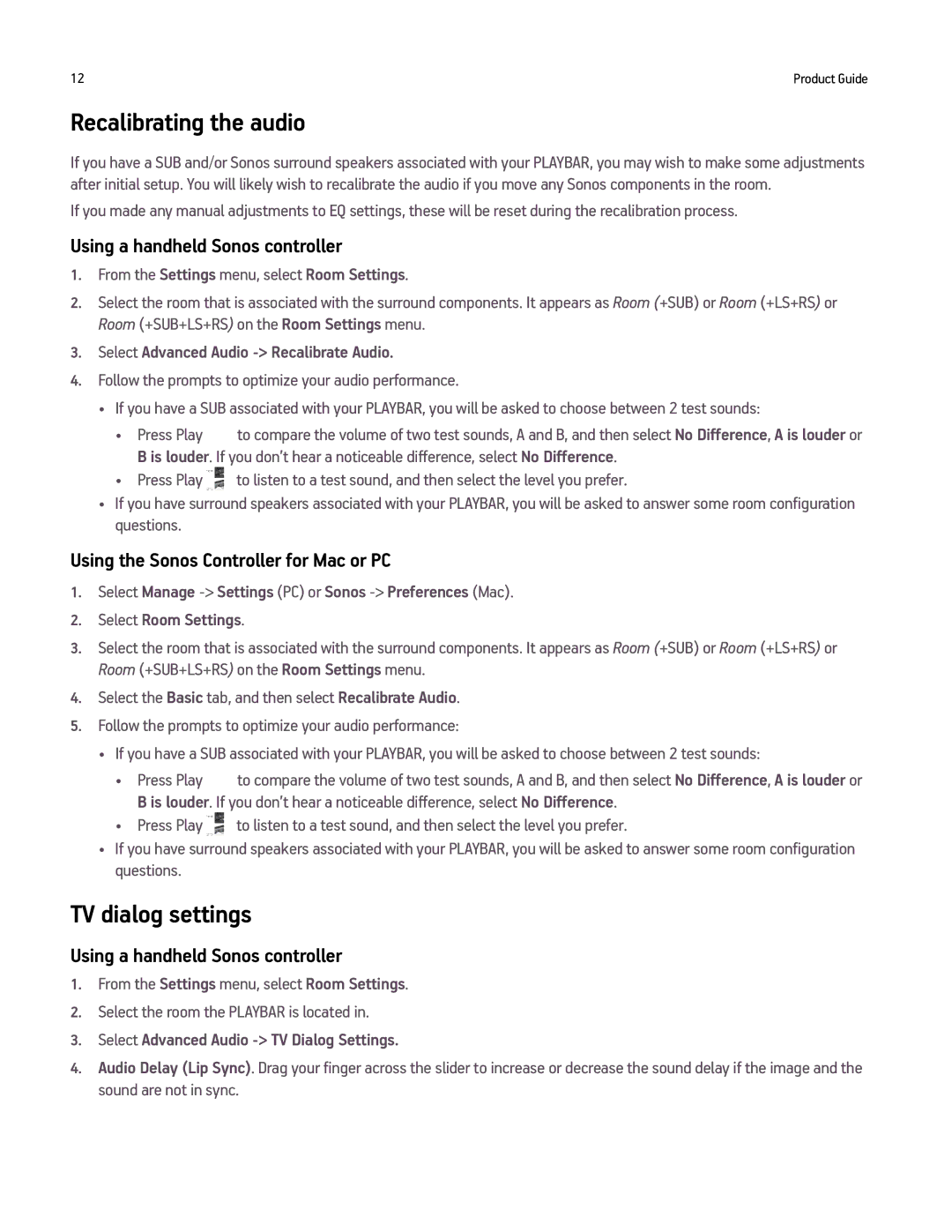 Sonos PLAYBAR manual Recalibrating the audio, TV dialog settings, Select Advanced Audio Recalibrate Audio 