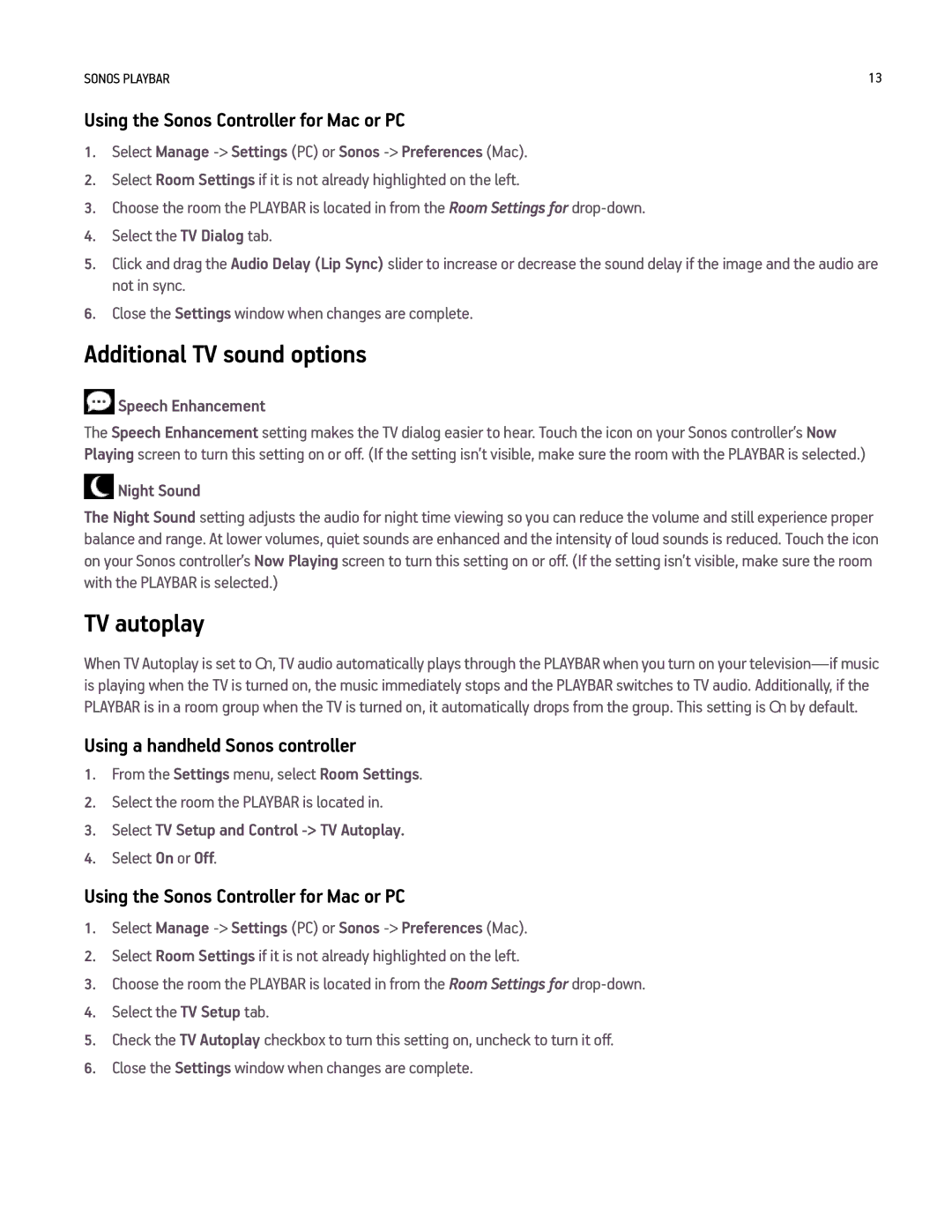 Sonos PLAYBAR manual Additional TV sound options, TV autoplay, Speech Enhancement, Night Sound 