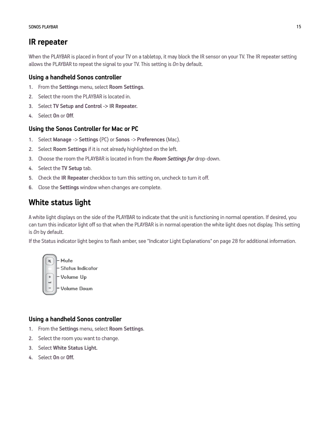 Sonos PLAYBAR manual IR repeater, White status light, Select TV Setup and Control IR Repeater, Select White Status Light 